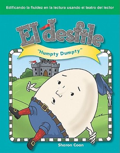 El Desfile: Humpty Dumpty