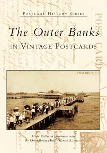 the outer banks,in vintage postcards (in English)