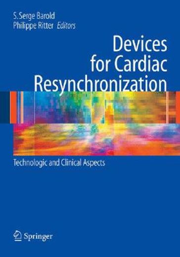 devices for cardiac resynchronization,technological and clinical aspects