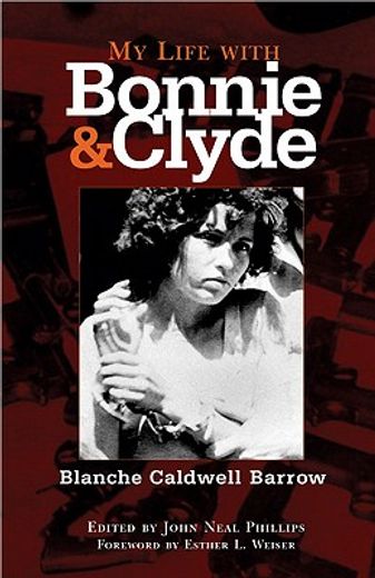 my life with bonnie and clyde (en Inglés)