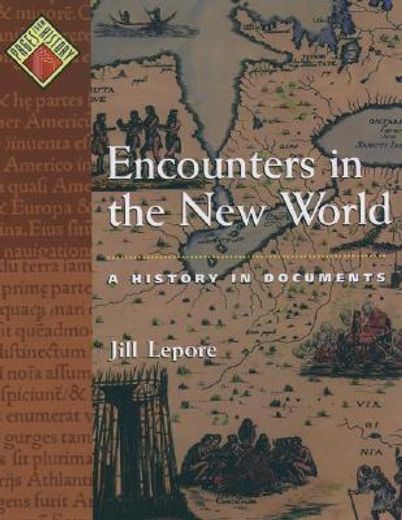 encounters in the new world,a history in documents