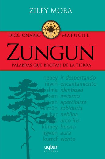 ZUNGUN: DICCIONARIO MAPUCHE