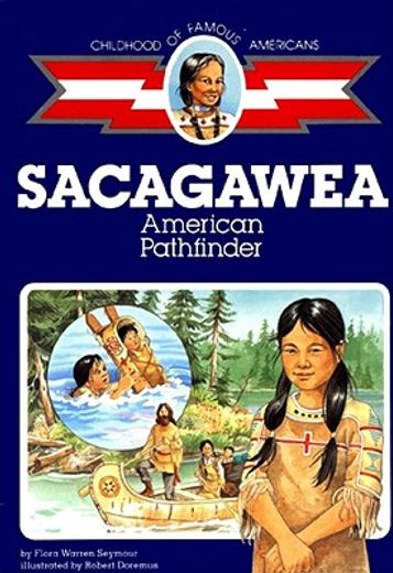 sacagawea,american pathfinder