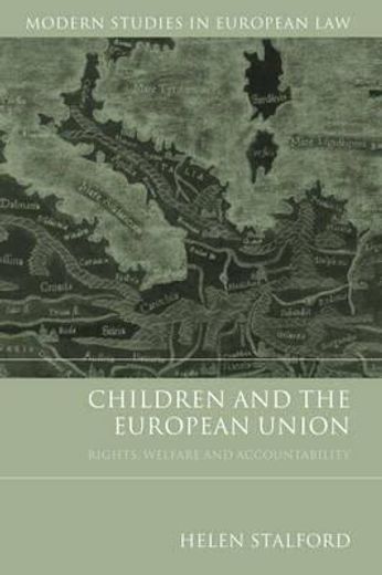 children and the european union,rights, welfare and accountability