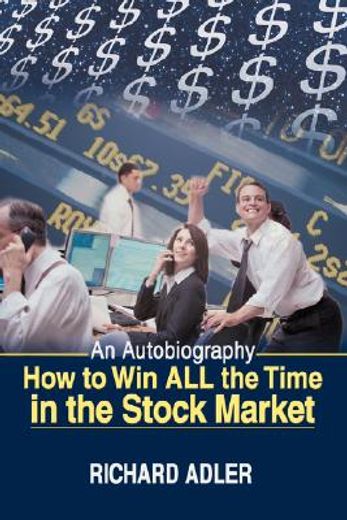 how to win all the time in the stock market (in English)