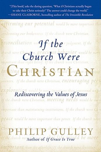 if the church were christian,rediscovering the values of jesus