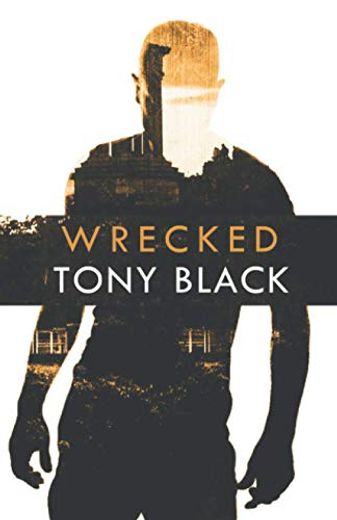 Wrecked (Gus Dury) (in English)