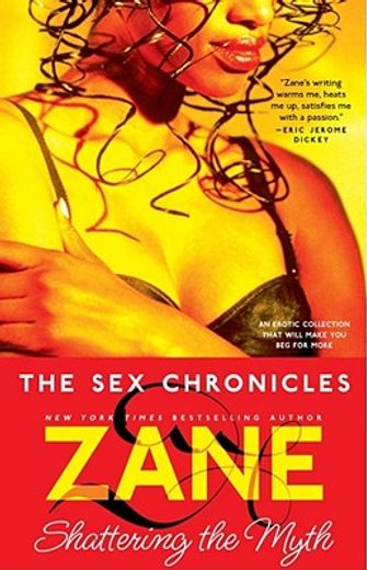the sex chronicles,shattering the myth (en Inglés)