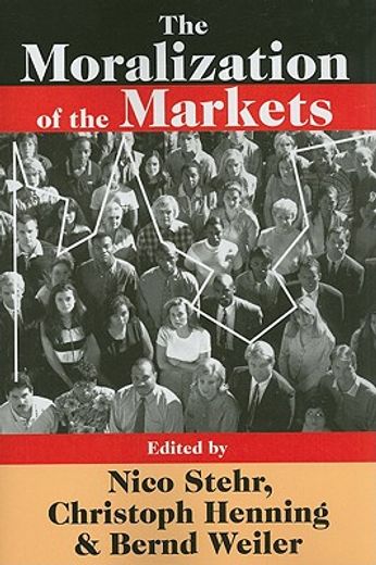the moralization of the markets