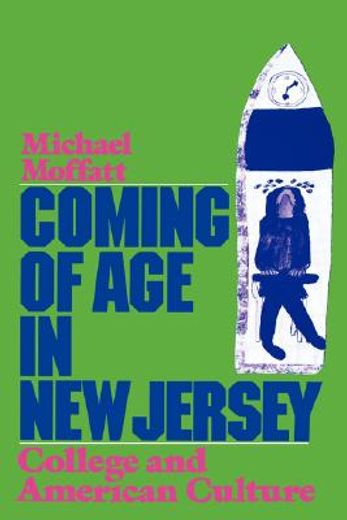 coming of age in new jersey,college and american culture