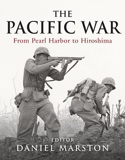 the pacific war,from pearl harbor to hiroshima