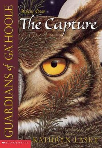 The Capture: The Capturevolume 1: 01 (Guardians of Ga' Hoole) (in English)