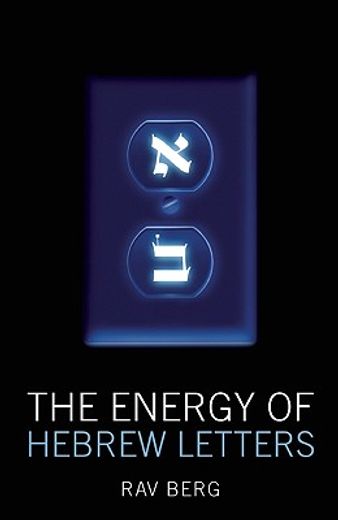 the energy of hebrew letters (en Inglés)