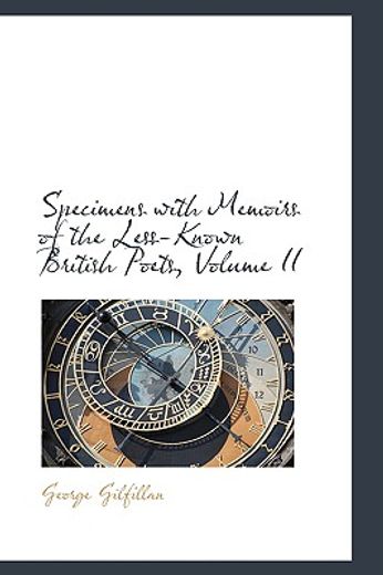 specimens with memoirs of the less-known british poets, volume ii