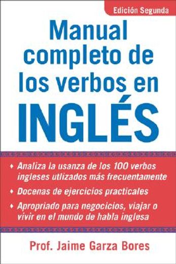 manual completo de los verbos en inglés / complete manual of verbs in english (en Inglés)