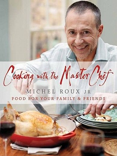 cooking with the masterchef,food for your family & friends