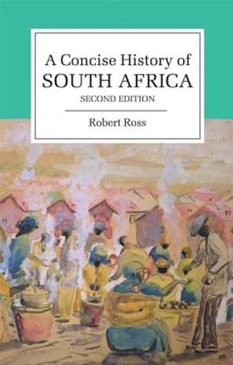 a concise history of south africa (en Inglés)
