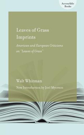 leaves of grass imprints,american and european criticisms of ´leaves of grass´