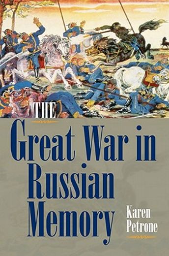 the great war in russian memory