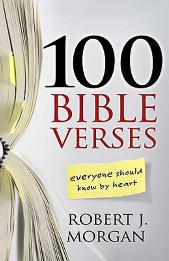 100 bible verses everyone should know by heart (en Inglés)