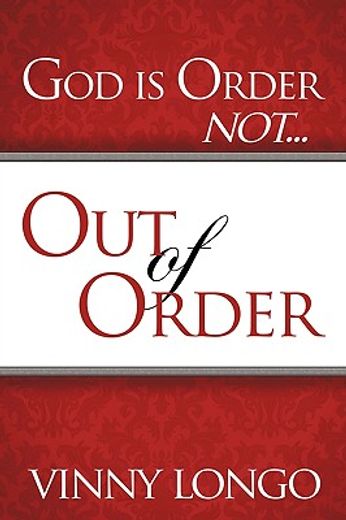 god is order not out of order (en Inglés)