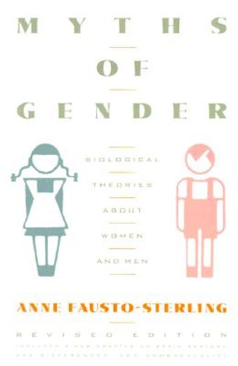 myths of gender,biological theories about women and men