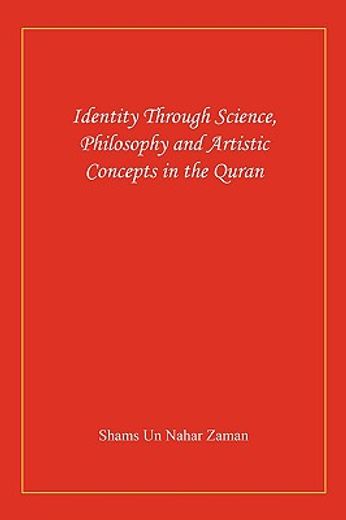 identity through science,philosophy and artistic concepts in the quran