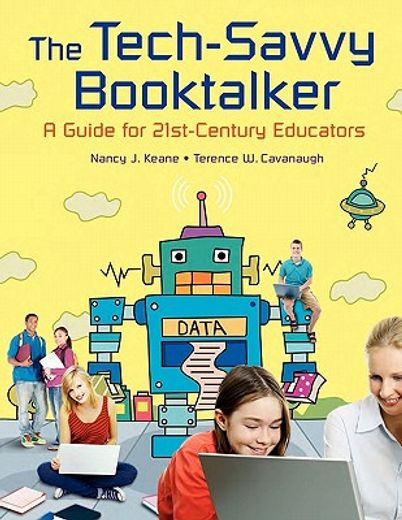 the tech-savvy booktalker,a guide for 21st century educators