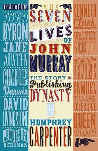 the seven lives of john murray,the story of a publishing dynasty