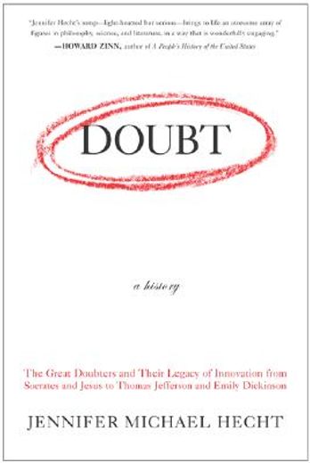 doubt,a history : the great doubters and their legacy of innovation from socrates and jesus to thomas jeff