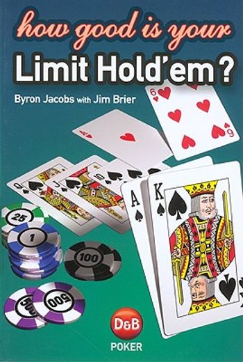 How Good Is Your Limit Hold'em? (en Inglés)