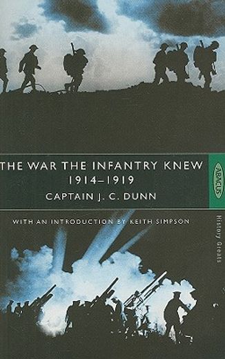 the war the infantry knew 1914-1918