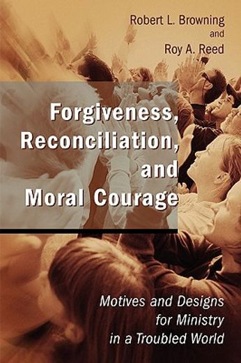forgiveness reconciliation and moral cou