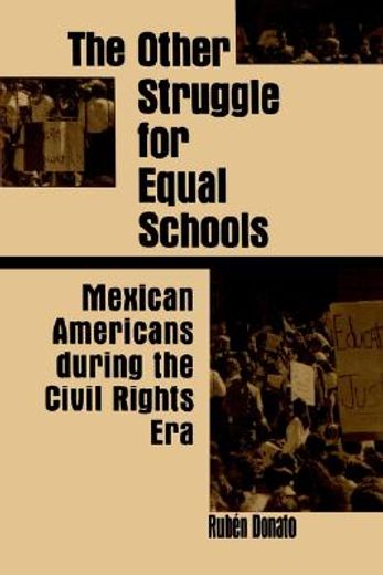 the other struggle for equal schools,mexican americans during the civil rights movement
