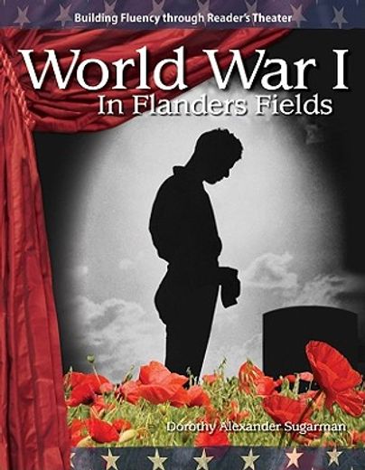 World War I: In Flanders Fields (en Inglés)