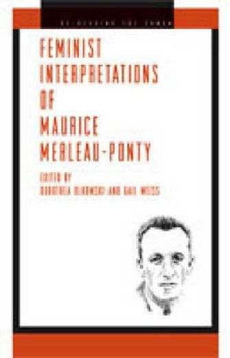 feminist interpretations of maurice merleau-ponty