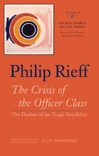 crisis of the officer class,decline of the tragic sensibility