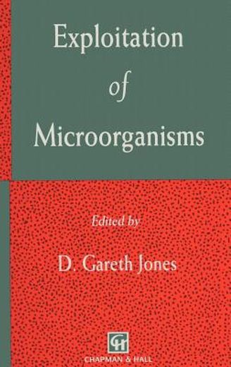 exploitation of microorganisms (en Inglés)