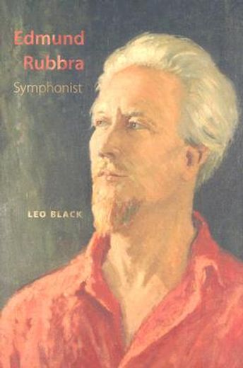 edmund rubbra,symphonist