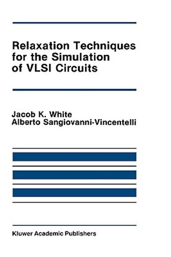 relaxation techniques for the simulation of vlsi circuits (en Inglés)