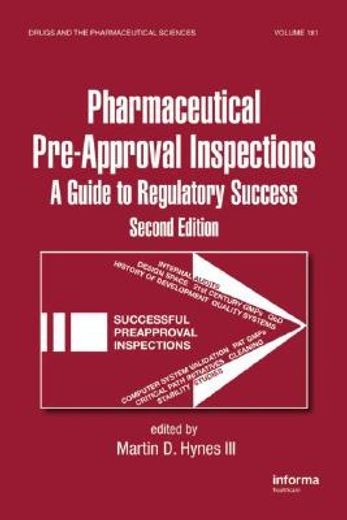 pharmaceutical pre-approval inspections,a guide to regulatory success