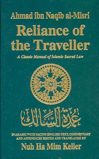 reliance of the traveller,the classic manual of islamic sacred law umdat al-salik (en Inglés)