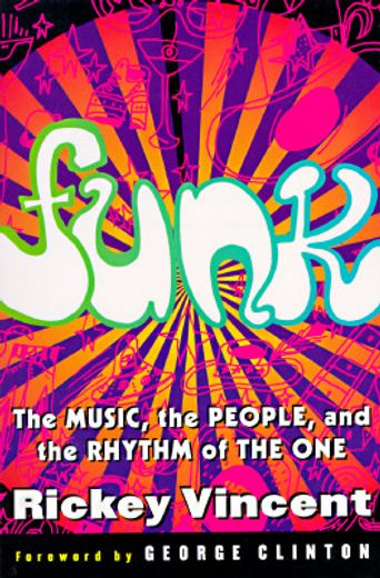 funk,the music, the people, and the rhythm of the one