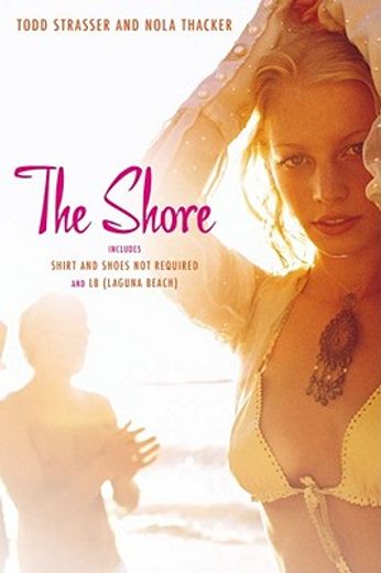 The Shore: Shirt and Shoes Not Required/LB (Laguna Beach) (en Inglés)