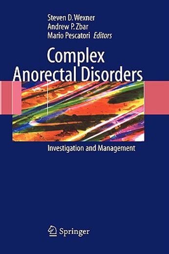 complex anorectal disorders,investigation and management