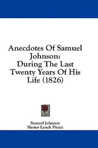 anecdotes of samuel johnson: during the