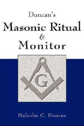 duncan ` s masonic ritual and monitor