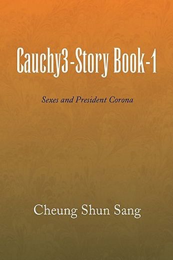 cauchy3-story book-1,sexes and president corona