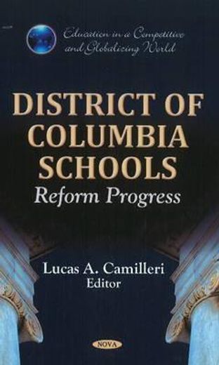 district of columbia schools,reform progress