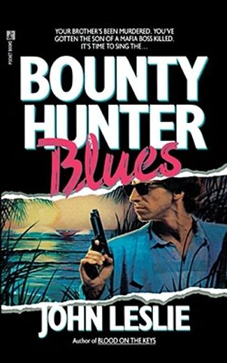 bounty hunter blues